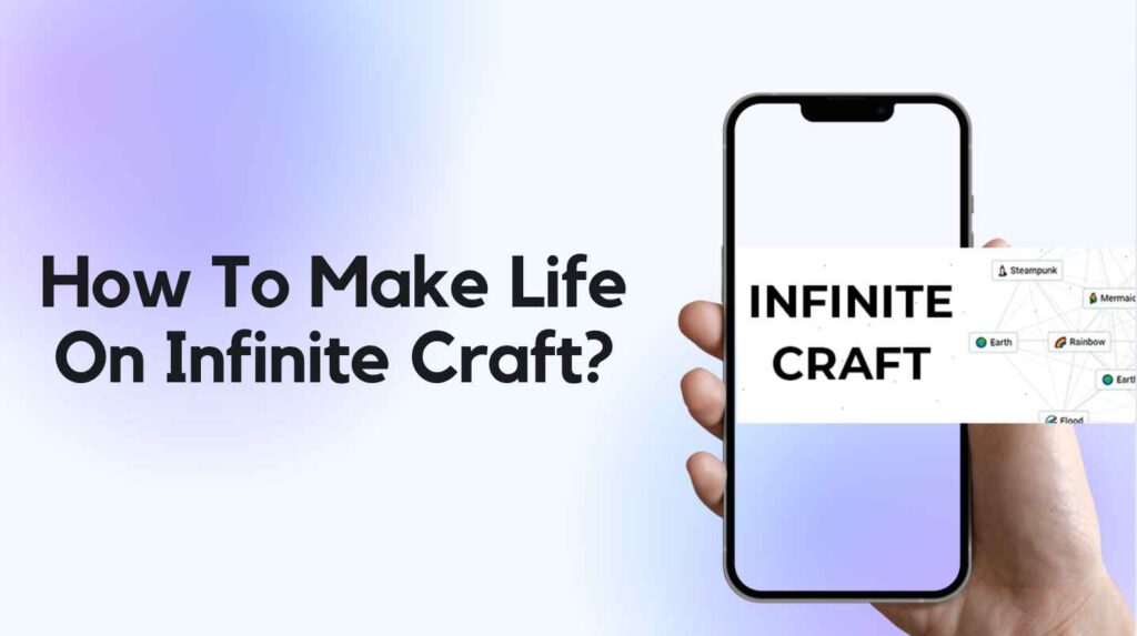 How To Make Life On Infinite Craft