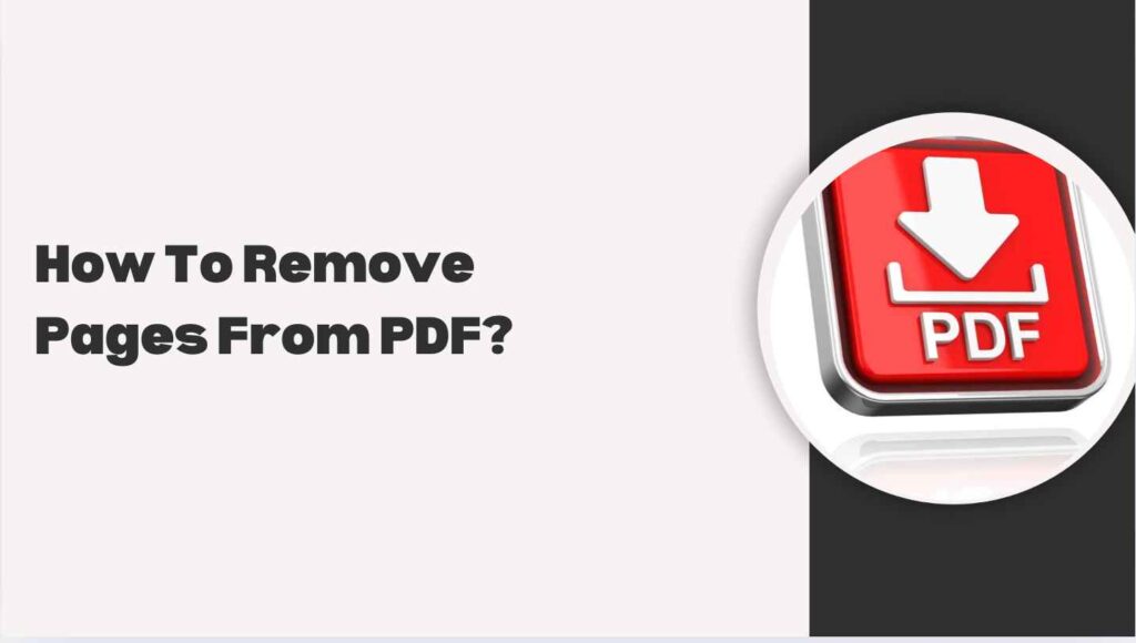 How To Remove Pages From PDF